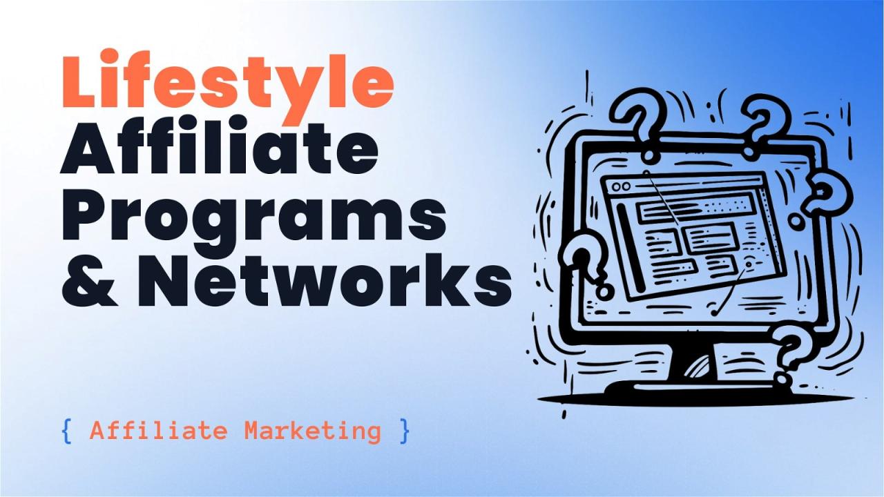 Leveraging Affiliate Networks for Lifestyle Sales