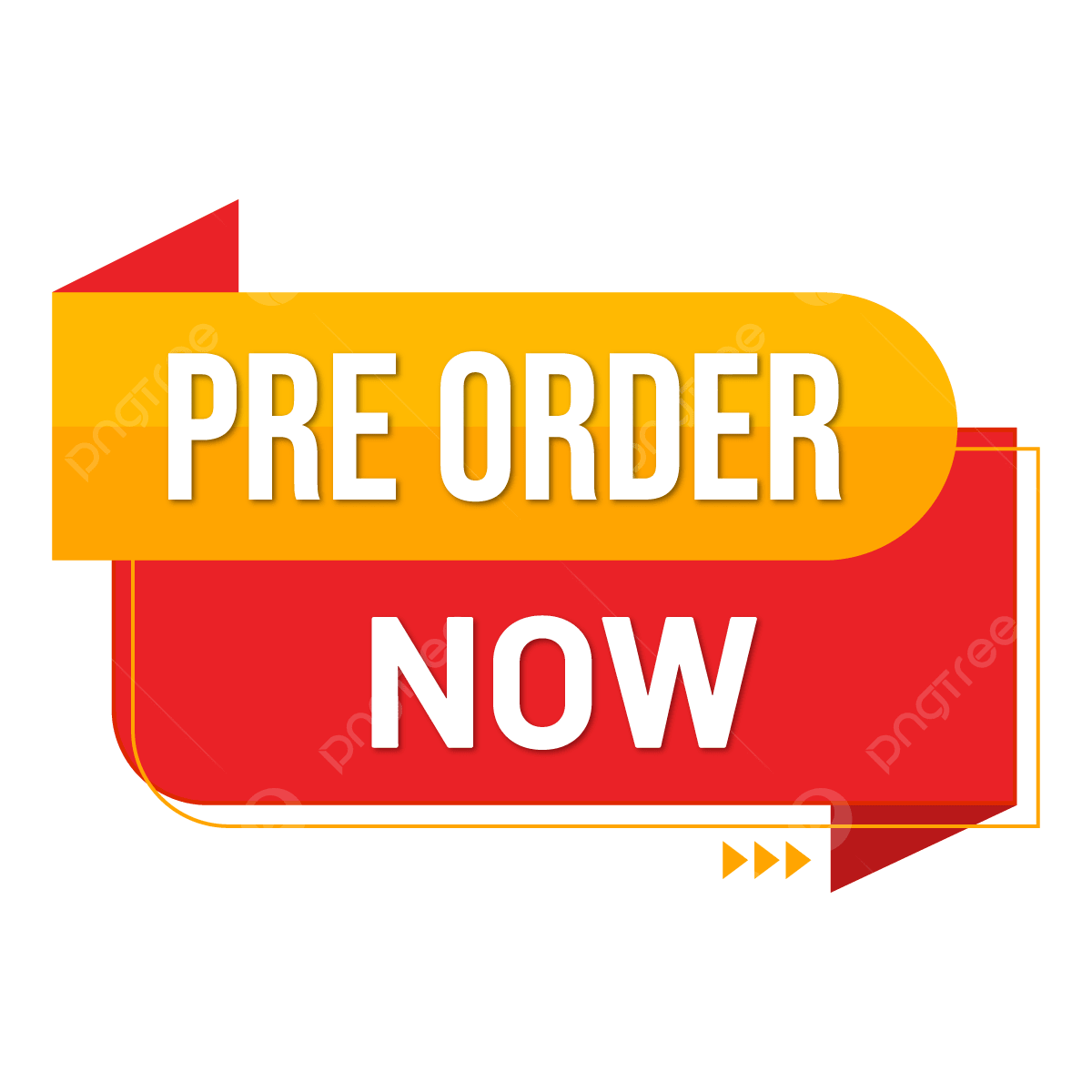 Pre Order Now Free Transparent Vector Image, Pre Order Now, Pre Order ... Pre-Sales Strategies for Tech Products